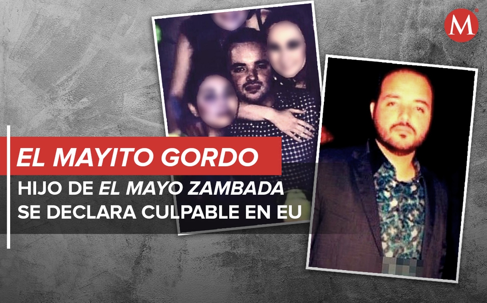 El Mayito Gordo Hijo De El Mayo Zambada Se Declara Culpable En Eu La Prensa De Coahuila 9281