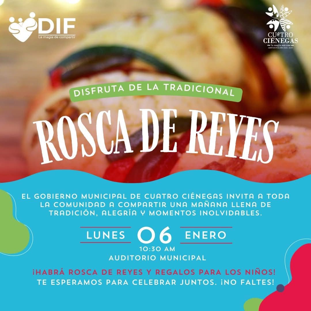 Con Magia y Tradición en 4-C; invitan a partir Rosca de Reyes