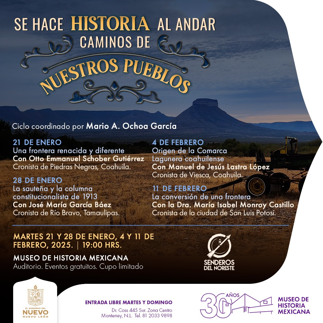 «Se hace historia al andar»: Ciclo de conferencias MHM en NL