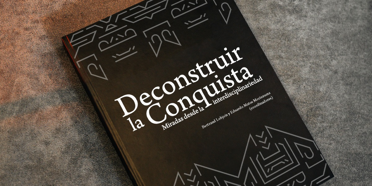 Invita Museo de Historia en N.L. a presentación de libro : «Deconstruir la Conquista: miradas desde la interdisciplinariedad»