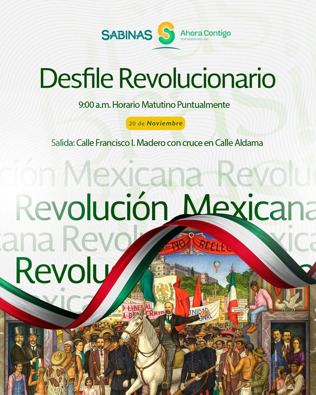 SABINAS HONRA LA REVOLUCIÓN MEXICANA BAJO EL LIDERAZGO DEL ALCALDE CHANO DÍAZ