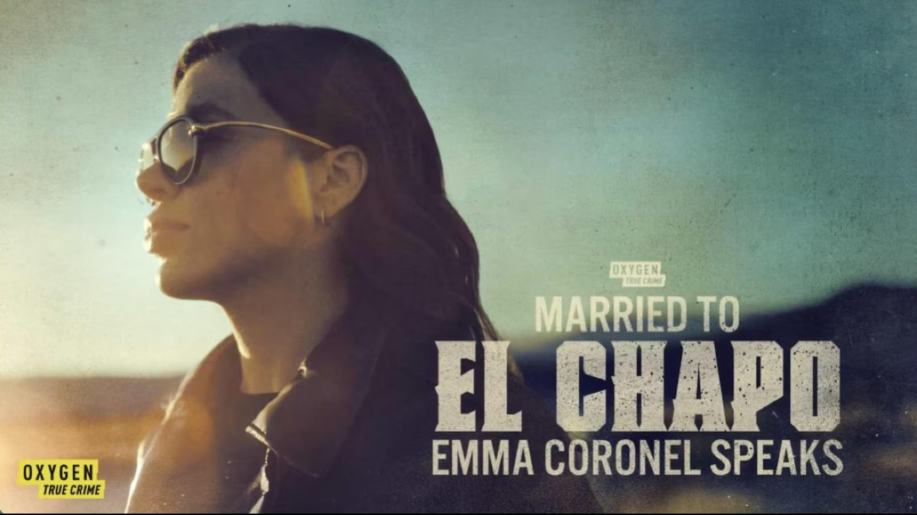 «Casada con El Chapo: Emma Coronel habla»