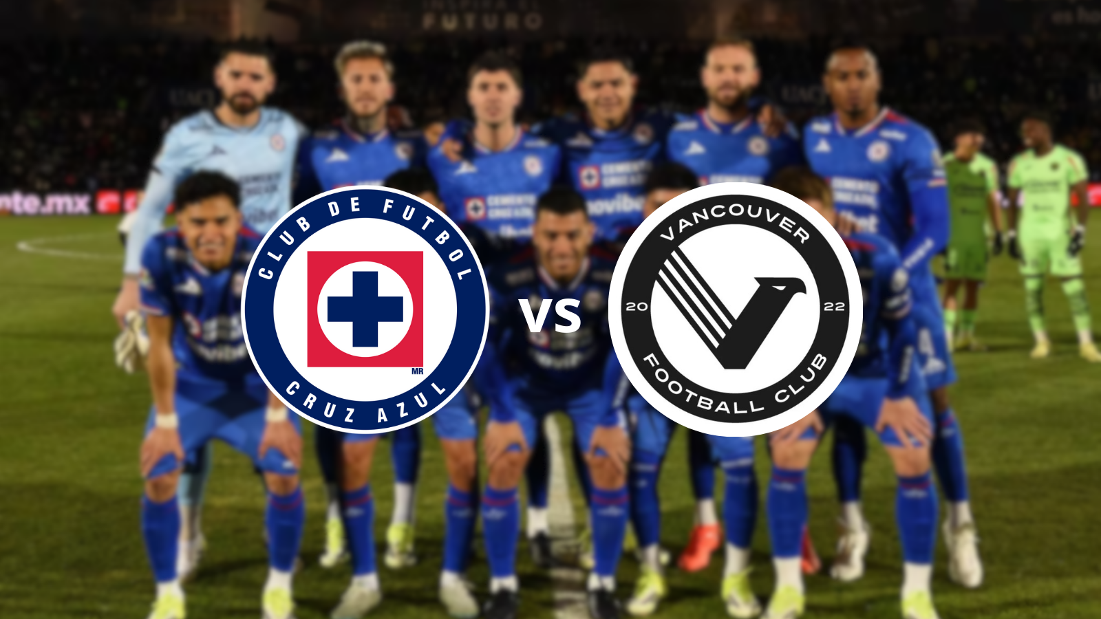 Vancouver FC vs Cruz Azul: Horario y canales para ver EN VIVO la Concachampions, HOY, 4 de febrero