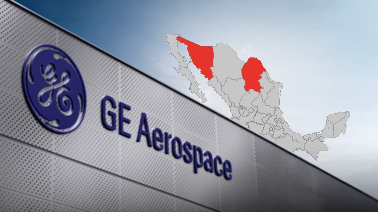LLEGA PLANTA GE AEROSPACE A COAHUILA; INVERTIRÁ 760 MDP