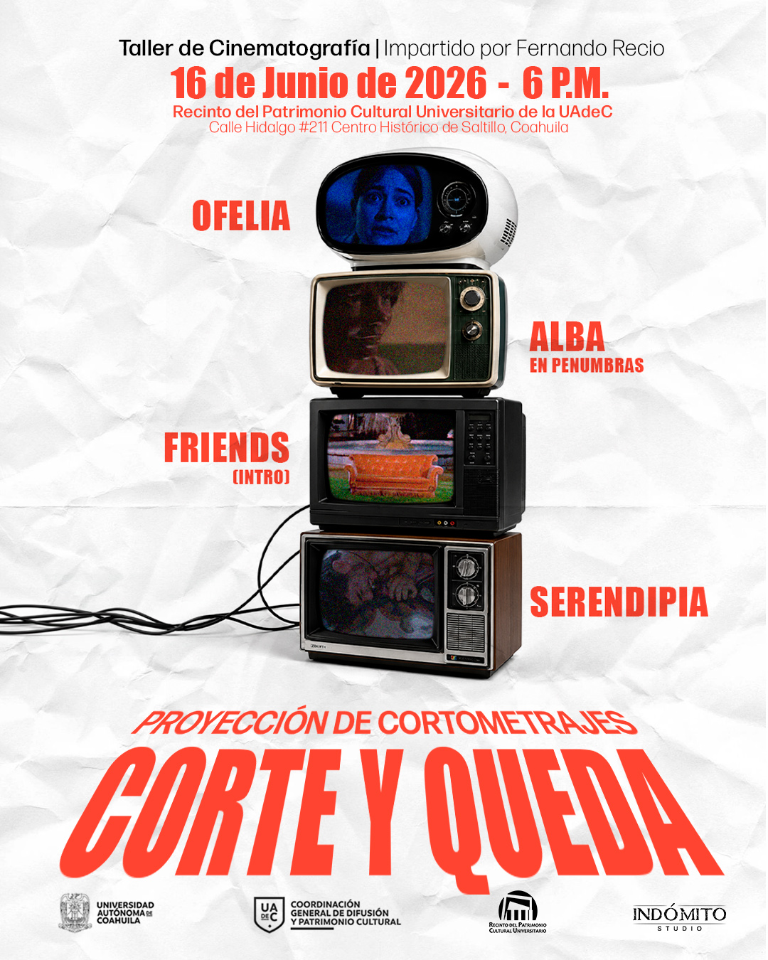 Proyectarán los Cortometrajes de “Corte y Queda” en la UAdeC
