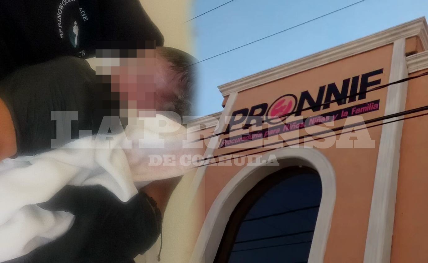 Resguarda PRONNIF a bebé rescatado en Castaños