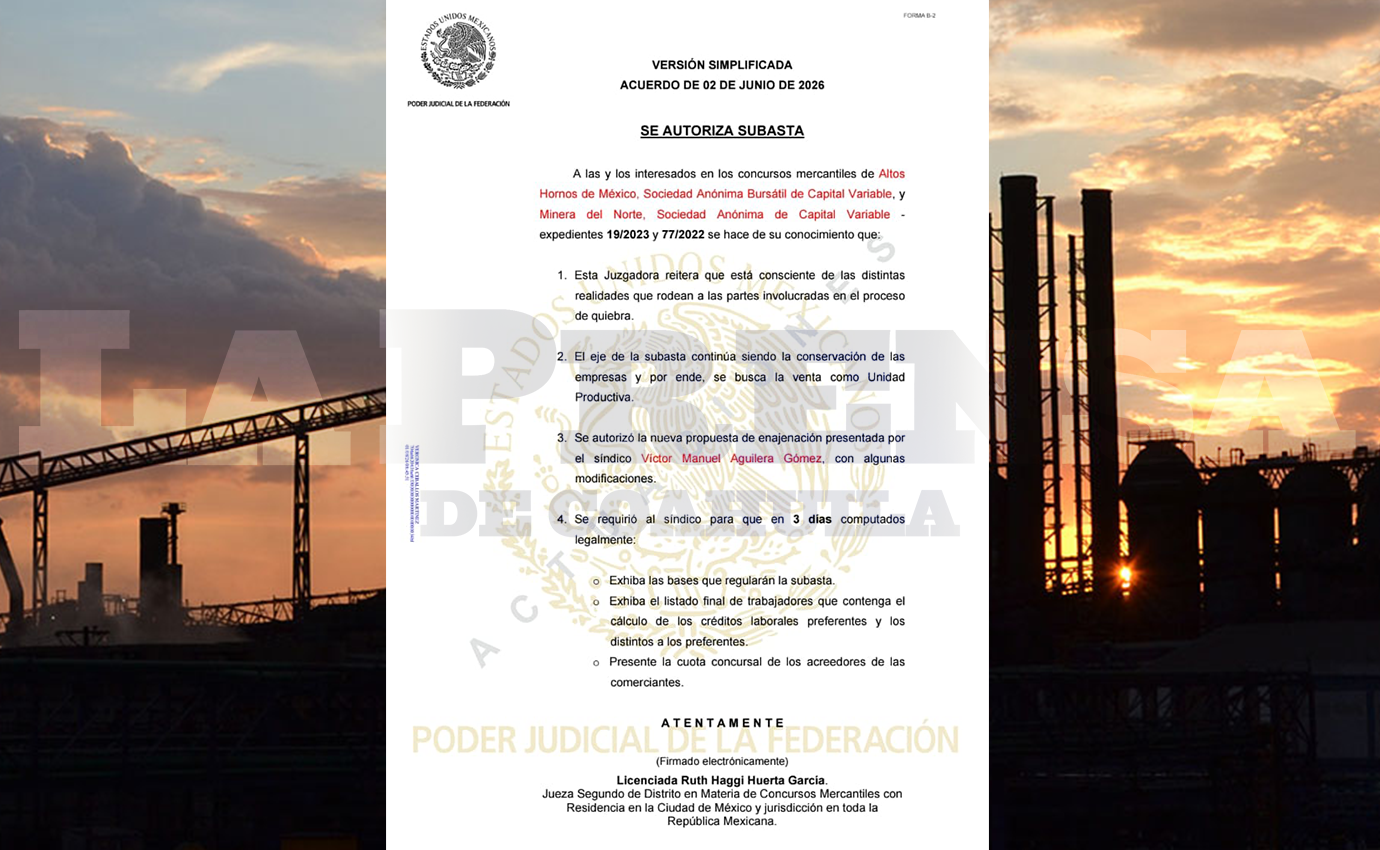 AUTORIZA JUEZA SUBASTA DE AHMSA