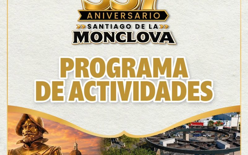 Mañana inician festejos por  337 aniversario de Monclova