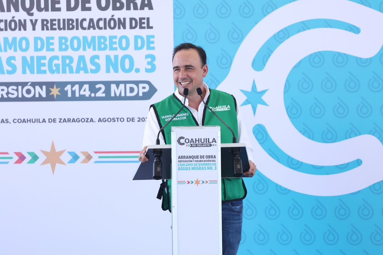 LLEGA MANOLO A PIEDRAS NEGRAS CON 155 MDP PARA DRENAJE Y TRATAMIENTO DE AGUA